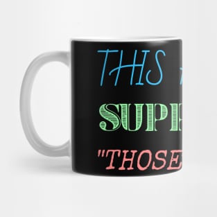 This person supports those people generic social justice Mug